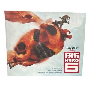 The Art‎ of Big Hero 6 Disney Hardcover Book Jessica Julius Chronicle Books 2014